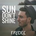 Sun Don't Shine专辑