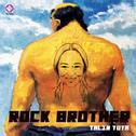 Rock Brother专辑
