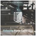 Attack on Titan OST Relaxing Piano Collection