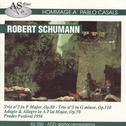 Schumann: Trios Nos. 2 & 3, Adagio & Allegro in A-Flat Major