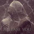 Release you