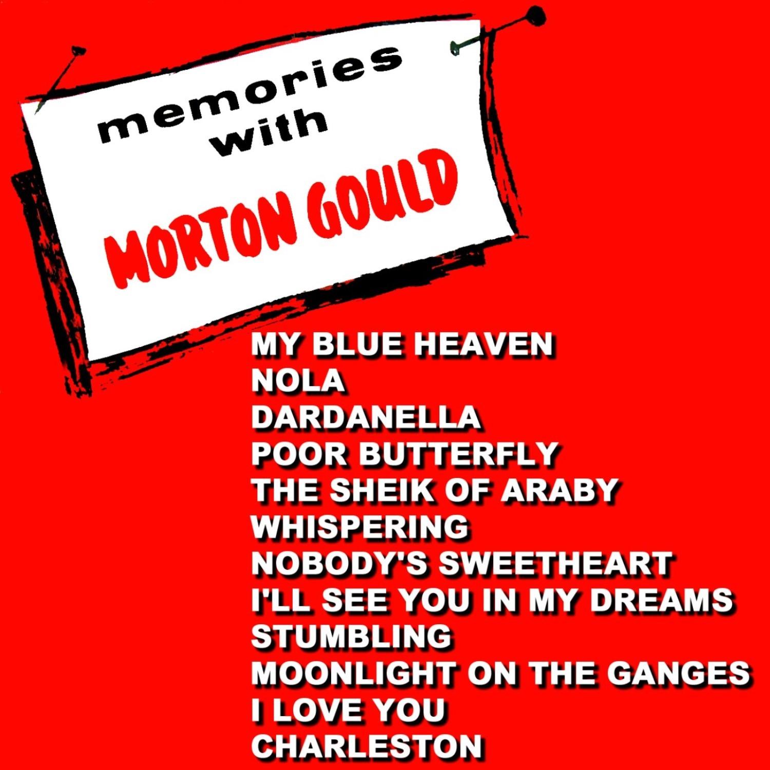 Memories With Morton Gould