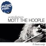 Mojo Presents.....Mott The Hoople专辑