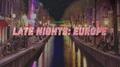 Late Nights: Europe (Mixtape)专辑