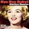 Bye Bye Baby (Marilyn Monroe and All Her Greatest Hits Remastered)专辑