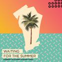 Waiting for the Summer专辑