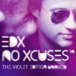 No Xcuses - The Violet Edition (Unmixed)专辑