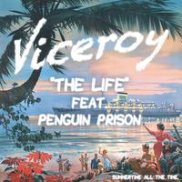 Viceroy & Penguin Prison - The Life (Pre-V) 带和声伴奏