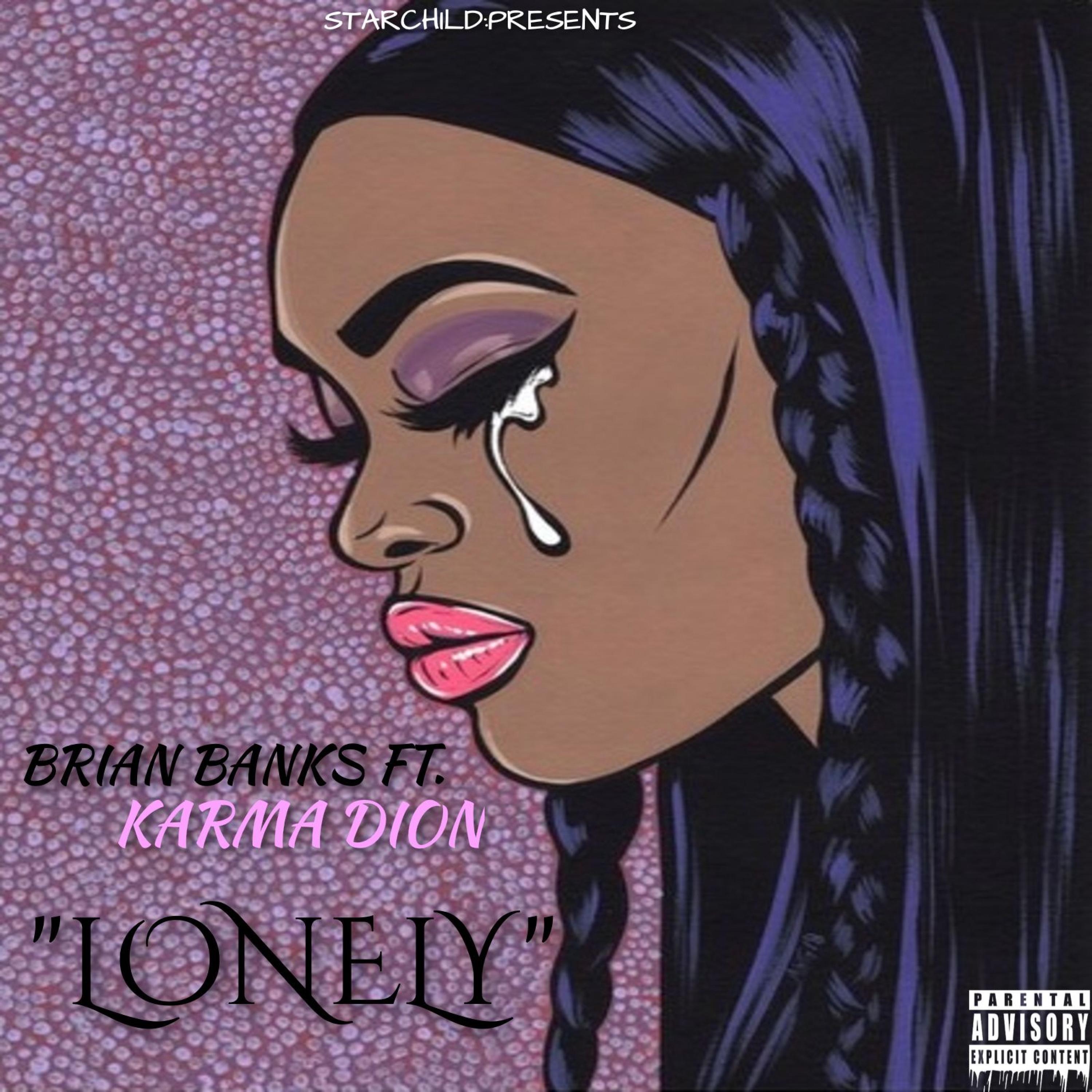 lonely (feat. karma dion)