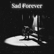 Sad Forever