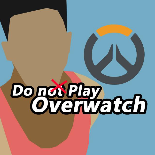 Do not play Overwatch专辑