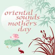 Oriental Sounds On Mothers day