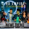 HD Empire - Nifwe Tuliko (feat. Jae Cash & Bombshell)