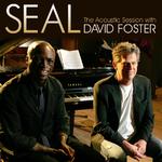 Seal - The Acoustic Session with David Foster (with David Foster Live)专辑