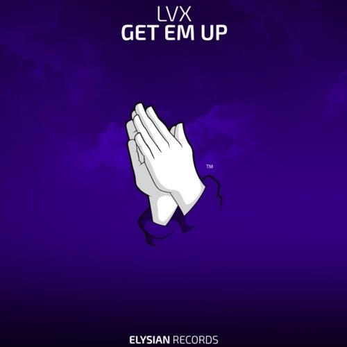 Get Em Up