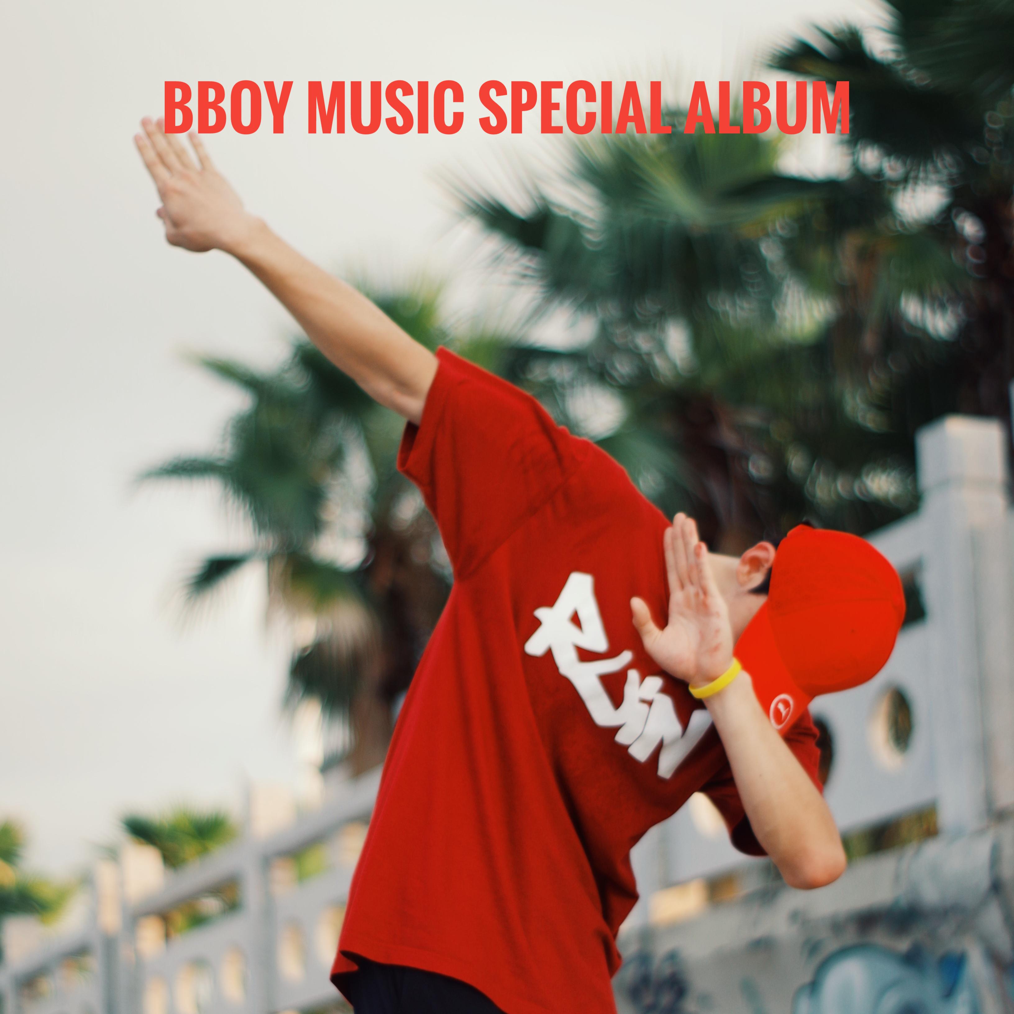 Bboy Music special album专辑