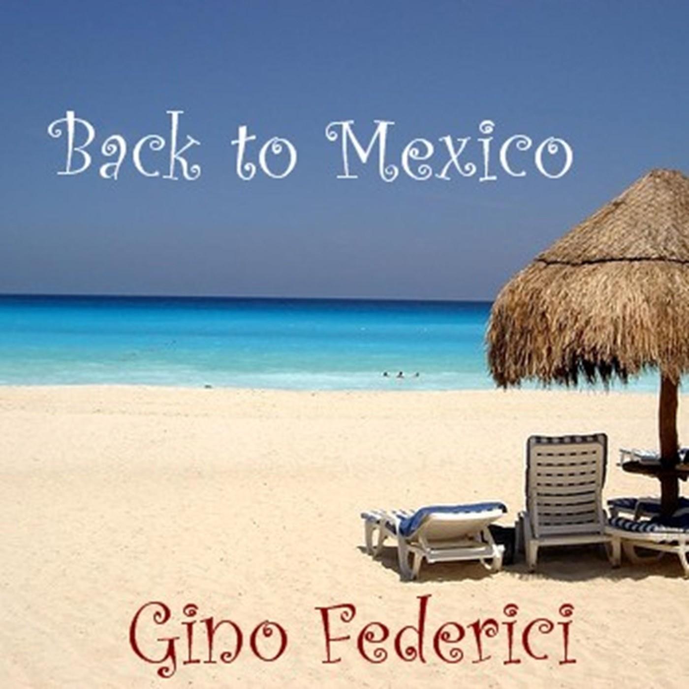 Back to Mexico