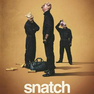 SNATCH(σ′▽‵)′▽‵)′▽‵)*✧偷拐抢骗✧*。
