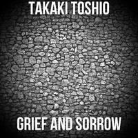 Grief and Sorrow
