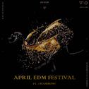 April EDM Festival专辑