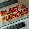 Blast & Furious
