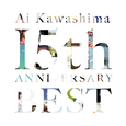 川嶋あい 15th Anniversary BEST