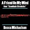 Becca Michaelson - A Friend On My Mind (from 