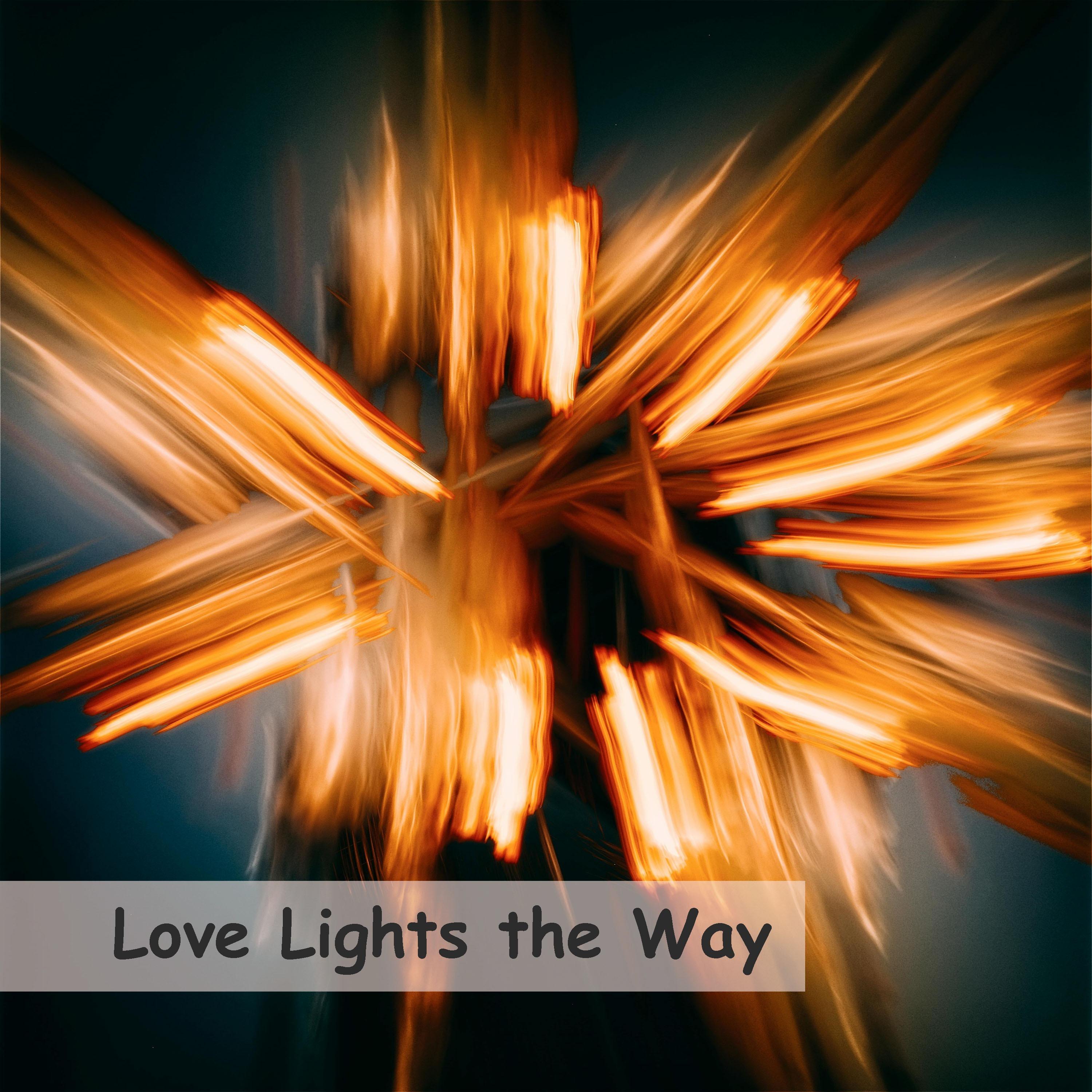 Love Lights the Way