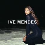 Ive Mendes: Deluxe Edition专辑