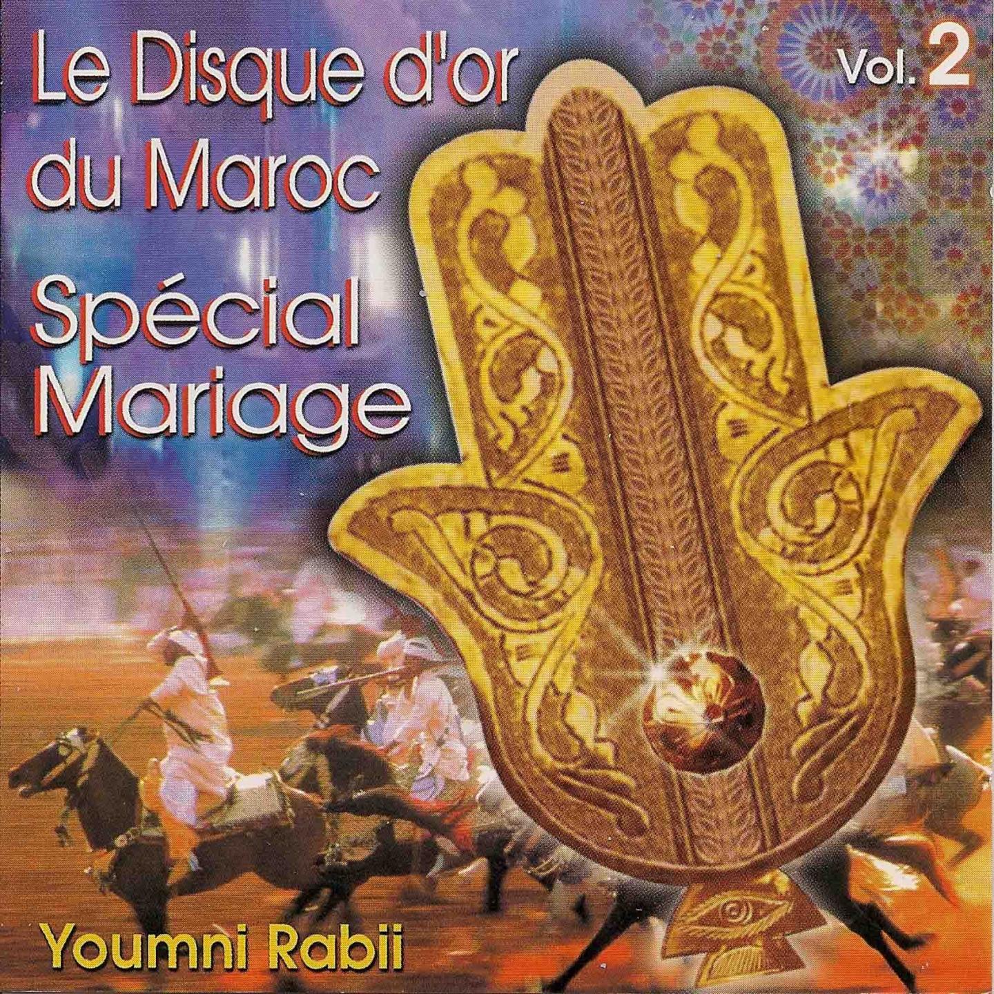 Spécial mariage, vol. 2 (Le disque d'or du Maroc)