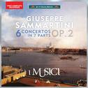 SAMMARTINI, G.: Concerti Grossi, Op. 2 (I Musici)专辑
