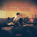 Sad Songs In A Hotel Room专辑