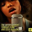 The Entertainment Tonight: Funk and Soul Karaoke专辑