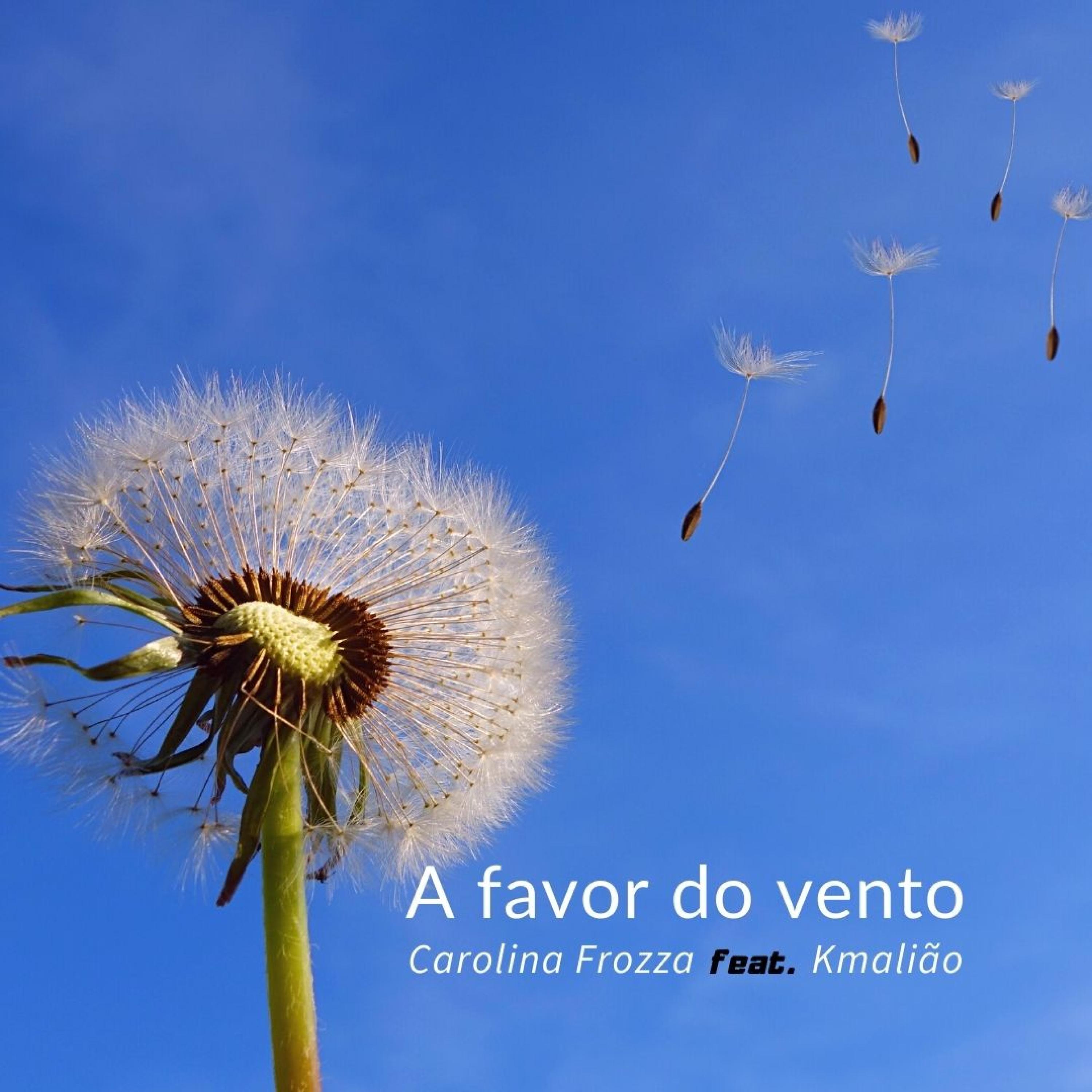 A favor do vento (feat. Kmalião)