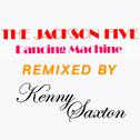 Dancing Machine [Kenny Deluxe Remix]专辑