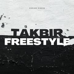 Takbir Freestyle