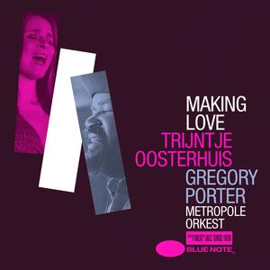 Gregory Porter & Trijntje Oosterhuis - Making Love (Pre-V2) 带和声伴奏