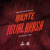 Dj Hg - QUENTE IGUAL BRASA