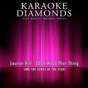 (Doo Wop) That Thing (Karaoke Version)