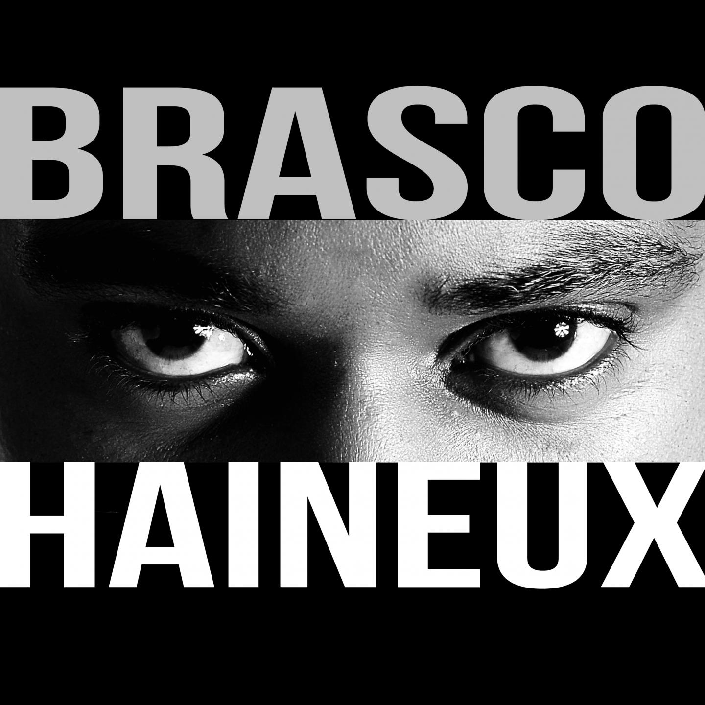 haineux - moker/brasco/brasco - 单曲 - 网易云音乐