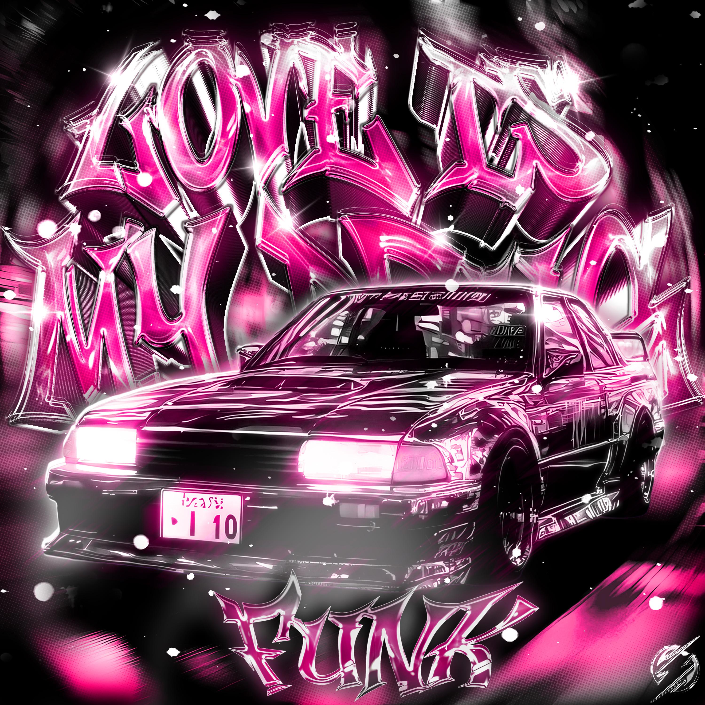 Love Is My Drug Funk (Slowed)