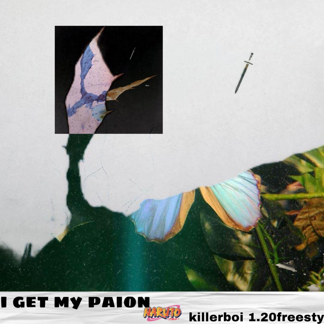 I GET MY PAION