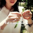 Fall in mazarine专辑