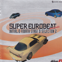 SUPER EUROBEAT presents INITIAL D FOURTH STAGE D SELECTION 2专辑