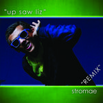 Up Saw Liz - Remix专辑