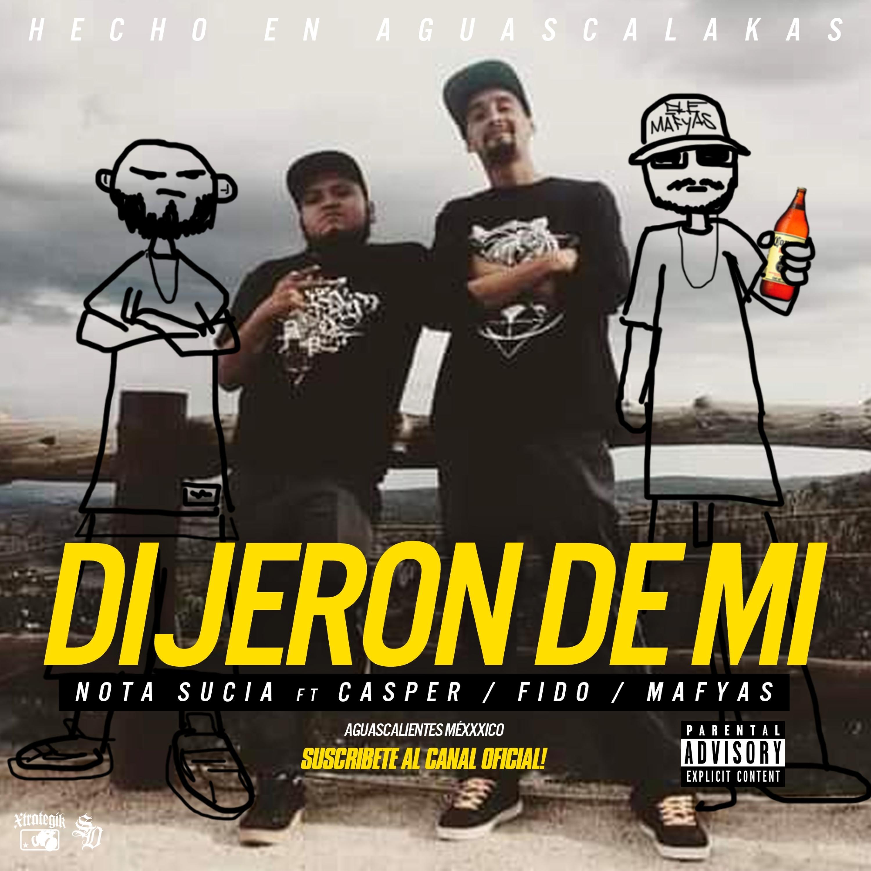 dijeron de mi (feat. Mafyas, Fido & Casper)