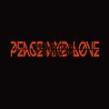 PEACE AND LOVE