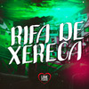 Love Fluxos - RIFA DE XERECA (Super Slowed)
