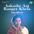 Aakashe Aaj Ranger Khela Asha Bhosle