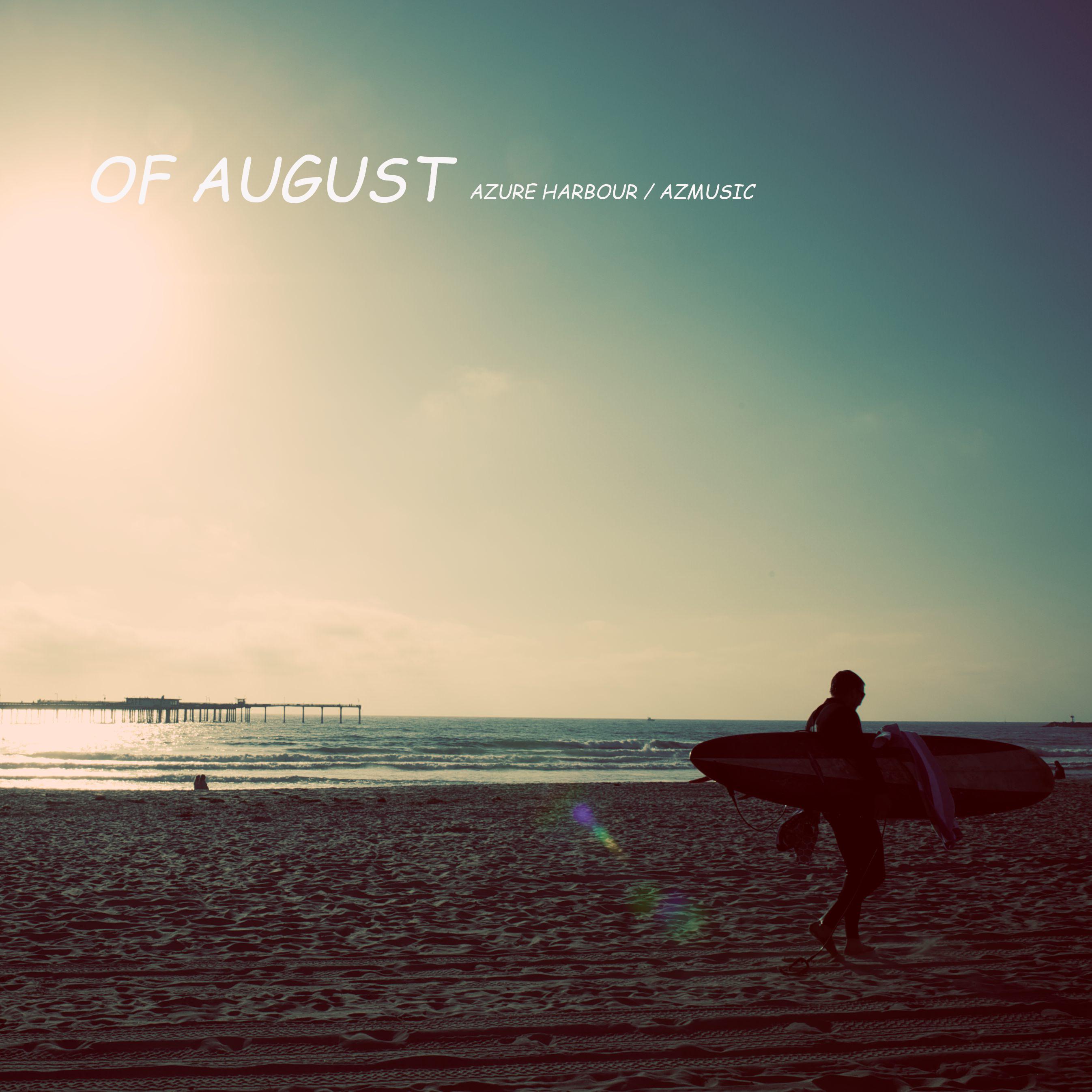 Of August (Commercials & Soundtracks)专辑